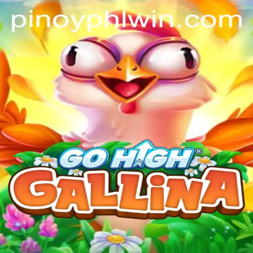 Discover GoHighGallina: The New Exciting Game Phenomenon with PHLwin.COM