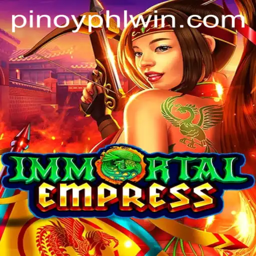 Exploring the Fascinating World of ImmortalEmpress on PHLwin.COM