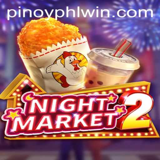 Exploring the Excitement of NightMarket2: A Comprehensive Guide to Gameplay and Rules